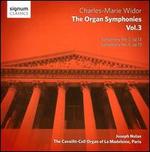 Charles-Marie Widor: The Complete Organ Symphonies, Vol. 3