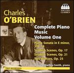 Charles O'Brien: Complete Piano Music, Vol. 1