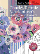 Charles Rennie Mackintosh's Watercolour Flowers