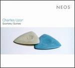 Charles Uzor: Quartets; Quintet