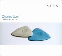 Charles Uzor: Quartets; Quintet - Carmina Quartet; Esther Uhland (speech/speaker/speaking part); James Ashton (speech/speaker/speaking part);...