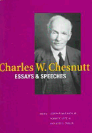 Charles W. Chesnutt: Essays and Speeches