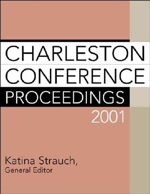 Charleston Conference Proceedings - Strauch, Katina