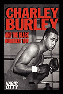 Charley Burley and the Black Murderers Row