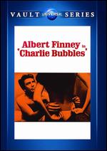 Charlie Bubbles - Albert Finney