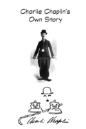 Charlie Chaplin's Own Story