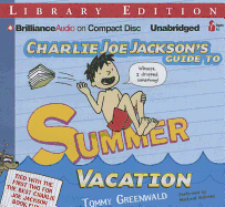 Charlie Joe Jackson's Guide to Summer Vacation