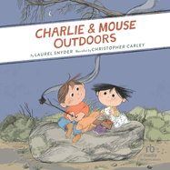 Charlie & Mouse Outdoors
