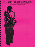 Charlie Parker Omnibook: For B-Flat Instruments