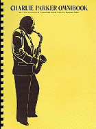 Charlie Parker Omnibook: For E-Flat Instruments