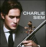 Charlie Siem Plays Virtuoso Violin Works