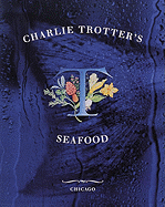 Charlie Trotter's Seafood