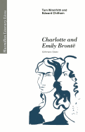 Charlotte and Emily Bronte: Literary Lives