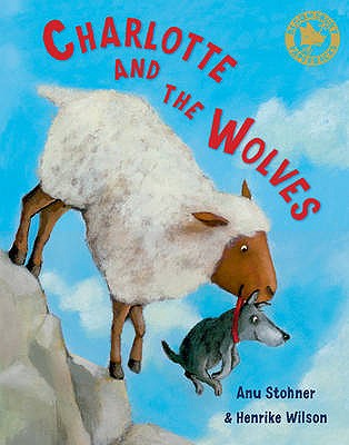 Charlotte and the Wolves - Stohner, Anu