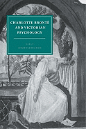 Charlotte Bront� and Victorian Psychology