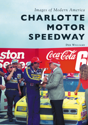 Charlotte Motor Speedway - Williams, Debra R
