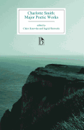 Charlotte Smith: Major Poetic Works