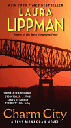 Charm City: A Tess Monaghan Novel