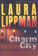 Charm City - Lippman, Laura
