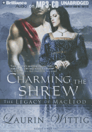 Charming the Shrew