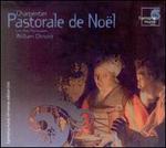 Charpentier: Pastorale de No�l