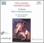 Charpentier: Te Deum; Mass; Canticum Zachariae