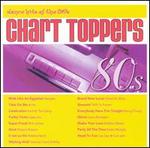 Chart Toppers: Dance Hits of the 80s