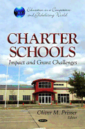 Charter Schools: Impact & Grant Challenges