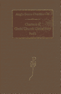 Charters of Christ Church Canterbury, Part 2