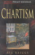 Chartism - Briggs, Asa, President