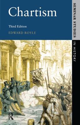 Chartism - Royle, Edward, and Lockyer, Roger