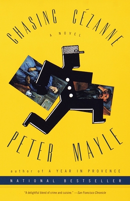 Chasing Cezanne - Mayle, Peter