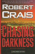 Chasing Darkness