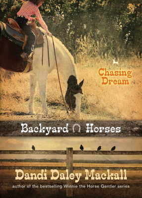 Chasing Dream - Mackall, Dandi Daley