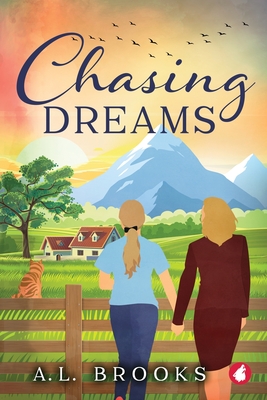 Chasing Dreams - Brooks, A L