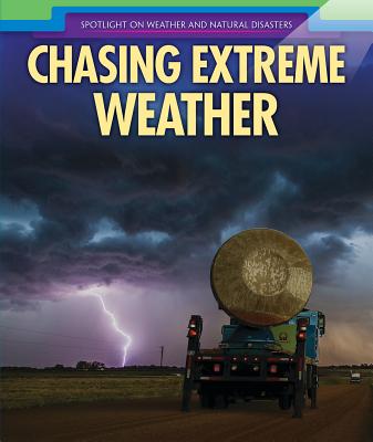 Chasing Extreme Weather - Honders, Christine