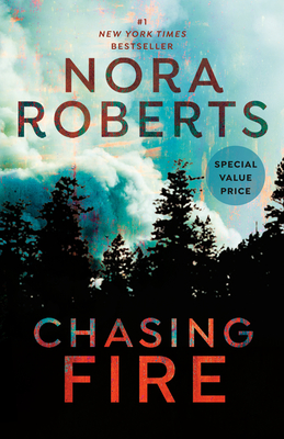 Chasing Fire - Roberts, Nora