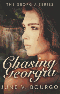 Chasing Georgia