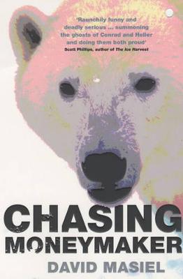 Chasing Moneymaker - Masiel, David