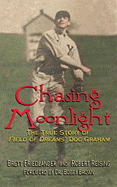 Chasing Moonlight