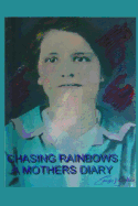 Chasing Rainbows
