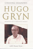 Chasing Shadows - Gryn, Hugo