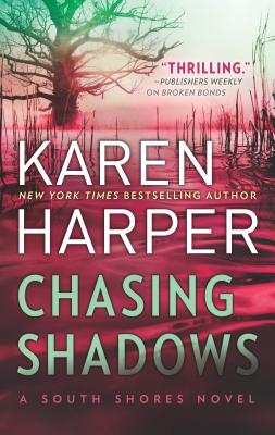 Chasing Shadows - Harper, Karen, Ms.