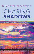 Chasing Shadows