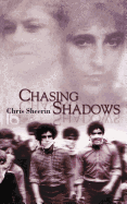 Chasing Shadows