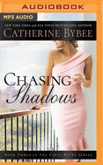 Chasing Shadows