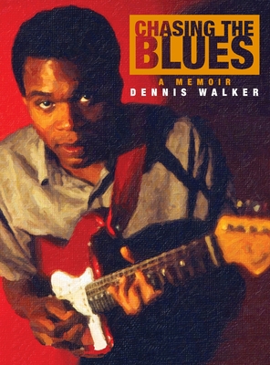 Chasing the Blues - Walker, Dennis, and Walker, Judy (Designer)