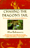 Chasing the Dragon's Tail