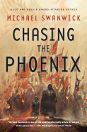 Chasing the Phoenix: A Science Fiction Novel