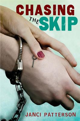 Chasing the Skip - Patterson, Janci